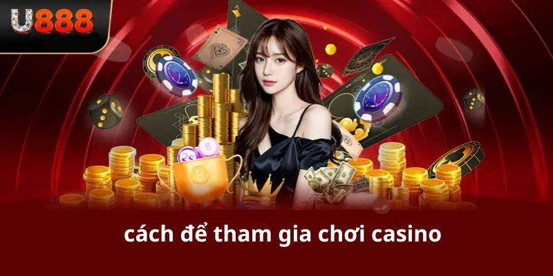 Hướng dẫn tham gia trò chơi một cách nhanh chóng