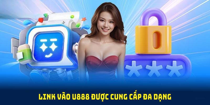 Link vào U888 được cung cấp đa dạng phương thức đăng nhập